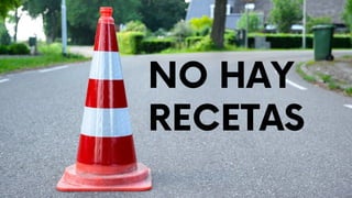 NO HAY
RECETAS
 