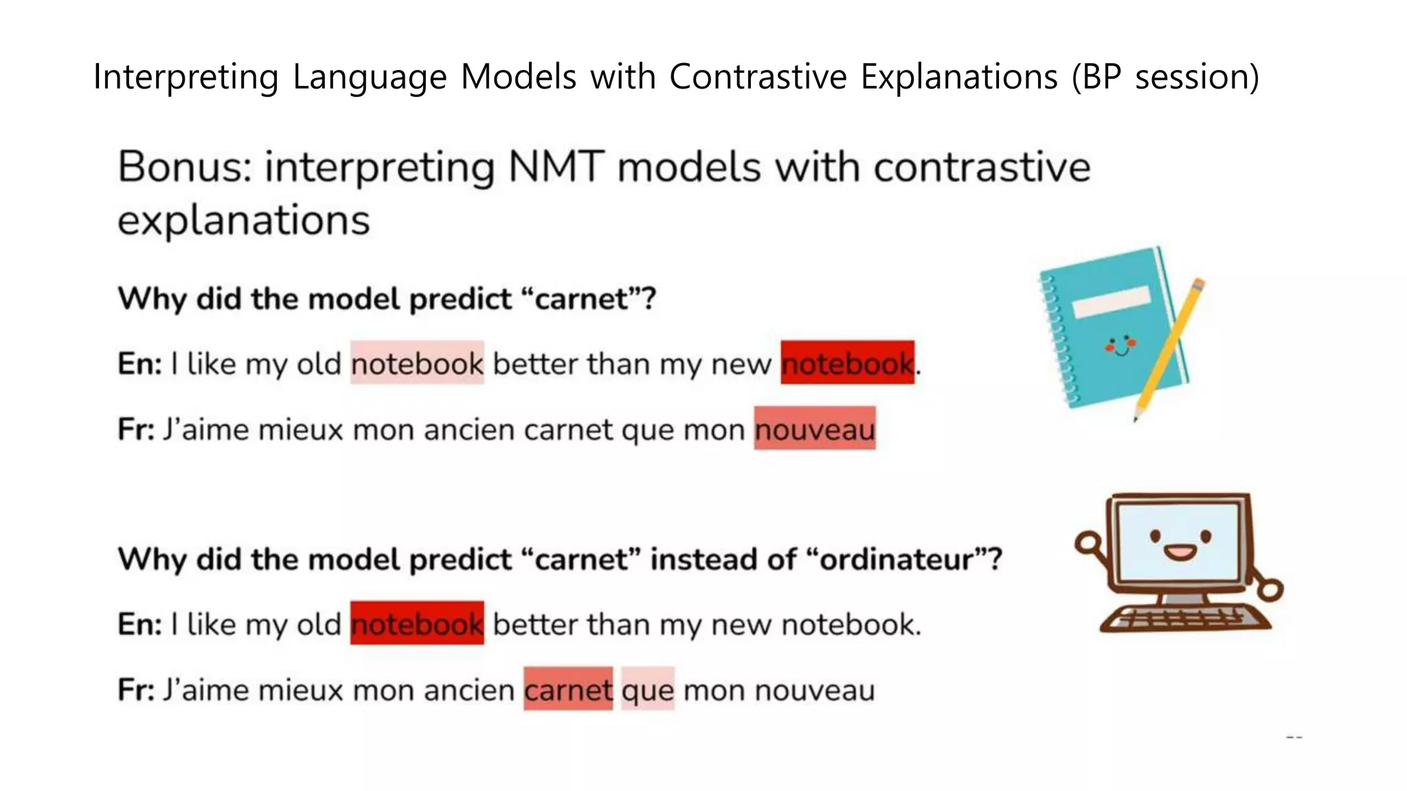 Interpreting Language Models with Contrastive Explanations (BP session)
 
