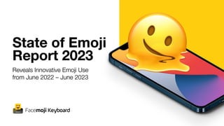 2023 Facemoji State of Emoji Report