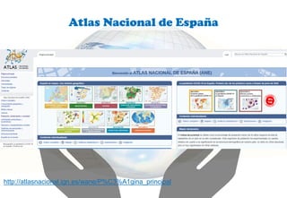 Atlas Nacional de España
http://atlasnacional.ign.es/wane/P%C3%A1gina_principal
 