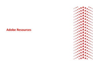 Adobe Resources
 