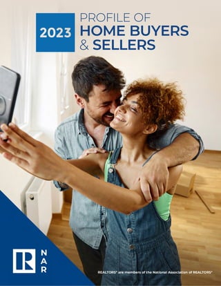 PROFILE OF
HOME BUYERS
& SELLERS
 