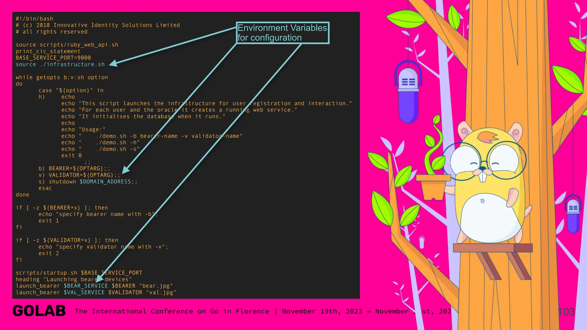 103
#!/bin/bash
# (c) 2018 Innovative Identity Solutions Limited
# all rights reserved
source scripts/ruby_web_api.sh
print_cic_statement
BASE_SERVICE_PORT=9000
source ./infrastructure.sh
while getopts b:v:sh option
do
case "${option}" in
h) echo
echo "This script launches the infrastructure for user registration and interaction."
echo "For each user and the oracle it creates a running web service."
echo "It initialises the database when it runs."
echo
echo "Usage:"
echo " ./demo.sh -b bearer-name -v validator-name"
echo " ./demo.sh -h"
echo " ./demo.sh -s"
exit 0
;;
b) BEARER=${OPTARG};;
v) VALIDATOR=${OPTARG};;
s) shutdown $DOMAIN_ADDRESS;;
esac
done
if [ -z ${BEARER+x} ]; then
echo "specify bearer name with -b";
exit 1
fi
if [ -z ${VALIDATOR+x} ]; then
echo "specify validator name with -v";
exit 2
fi
scripts/startup.sh $BASE_SERVICE_PORT
heading "Launching bearer devices"
launch_bearer $BEAR_SERVICE $BEARER "bear.jpg"
launch_bearer $VAL_SERVICE $VALIDATOR "val.jpg"
Environment Variables
for configuration
 