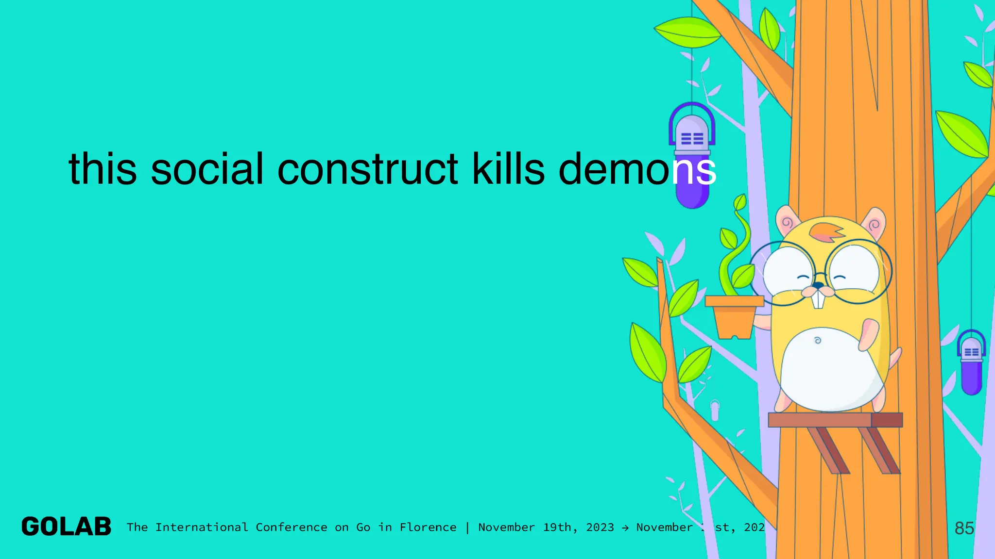 85
this social construct kills demons
 