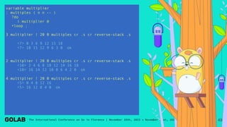 variable multiplier
: multiples ( n n -- )
?do
i multiplier @
+loop ;
3 multiplier ! 20 0 multiples cr .s cr reverse-stack .s
<7> 0 3 6 9 12 15 18
<7> 18 15 12 9 6 3 0 ok
2 multiplier ! 20 0 multiples cr .s cr reverse-stack .s
<10> 2 4 6 8 10 12 14 16 18
<10> 16 14 12 10 8 6 4 2 0 ok
4 multiplier ! 20 0 multiples cr .s cr reverse-stack .s
<5> 0 4 8 12 16
<5> 16 12 8 4 0 ok
49
 