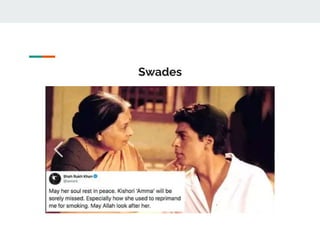 Swades
 
