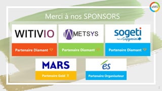 Merci à nos SPONSORS
2
Partenaire Diamant 💎
Partenaire Diamant 💎 Partenaire Diamant 💎
Partenaire Gold 🏅 Partenaire Organisateur
 