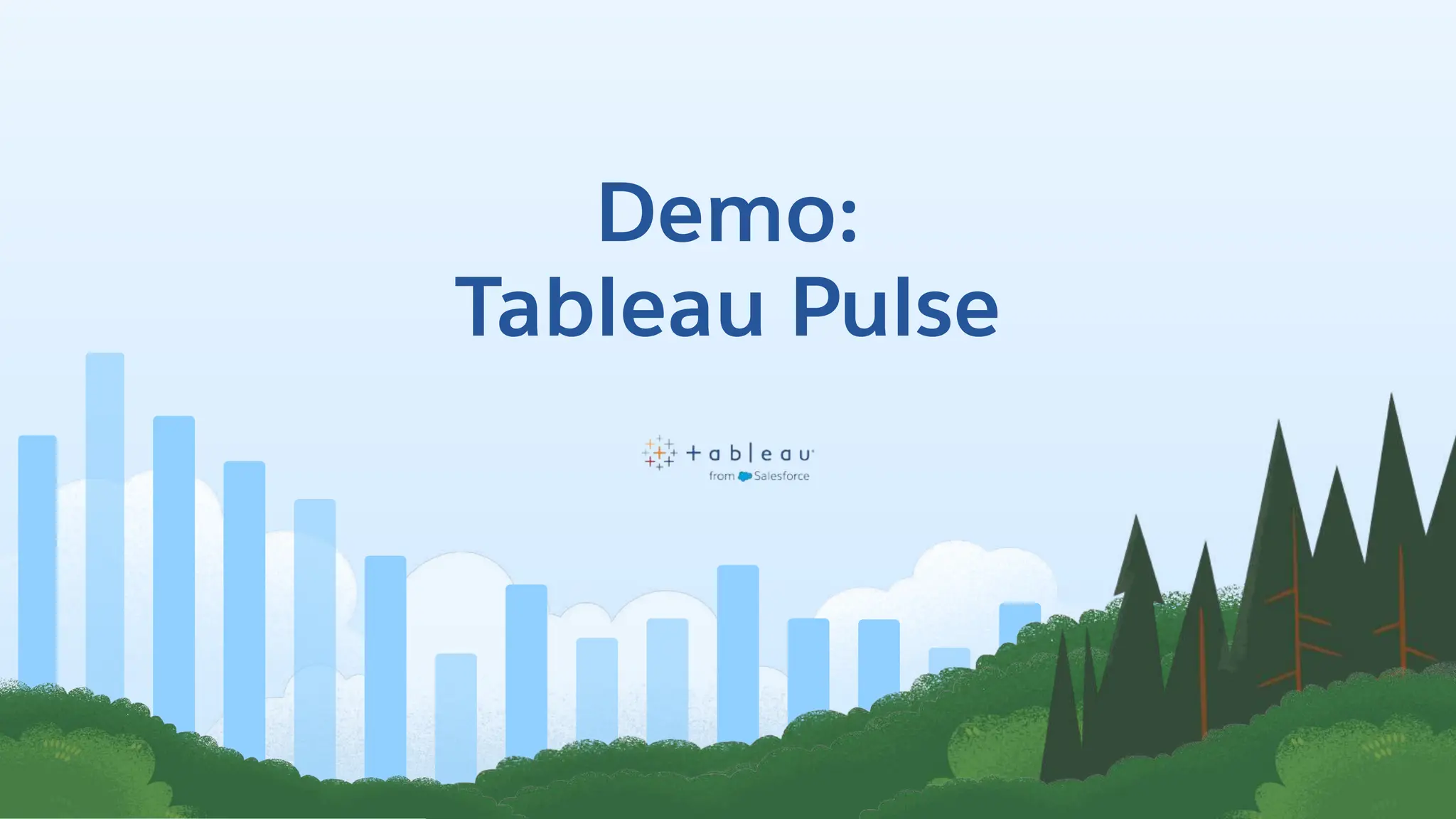 Demo:
Tableau Pulse
 