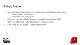 Breaking the Ruby Performance Barrier with YJIT | PDF