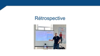 Rétrospective
 
