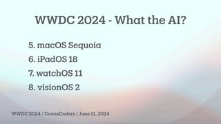 Wwdc Slide WWDC 2024 Keynote Review: For CocoaCoders Austin | PDF