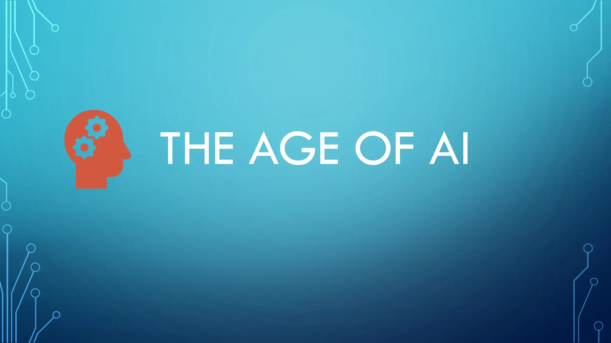 THE AGE OF AI
 