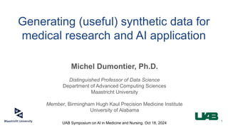 Generating (useful) synthetic data for medical research and AI ...