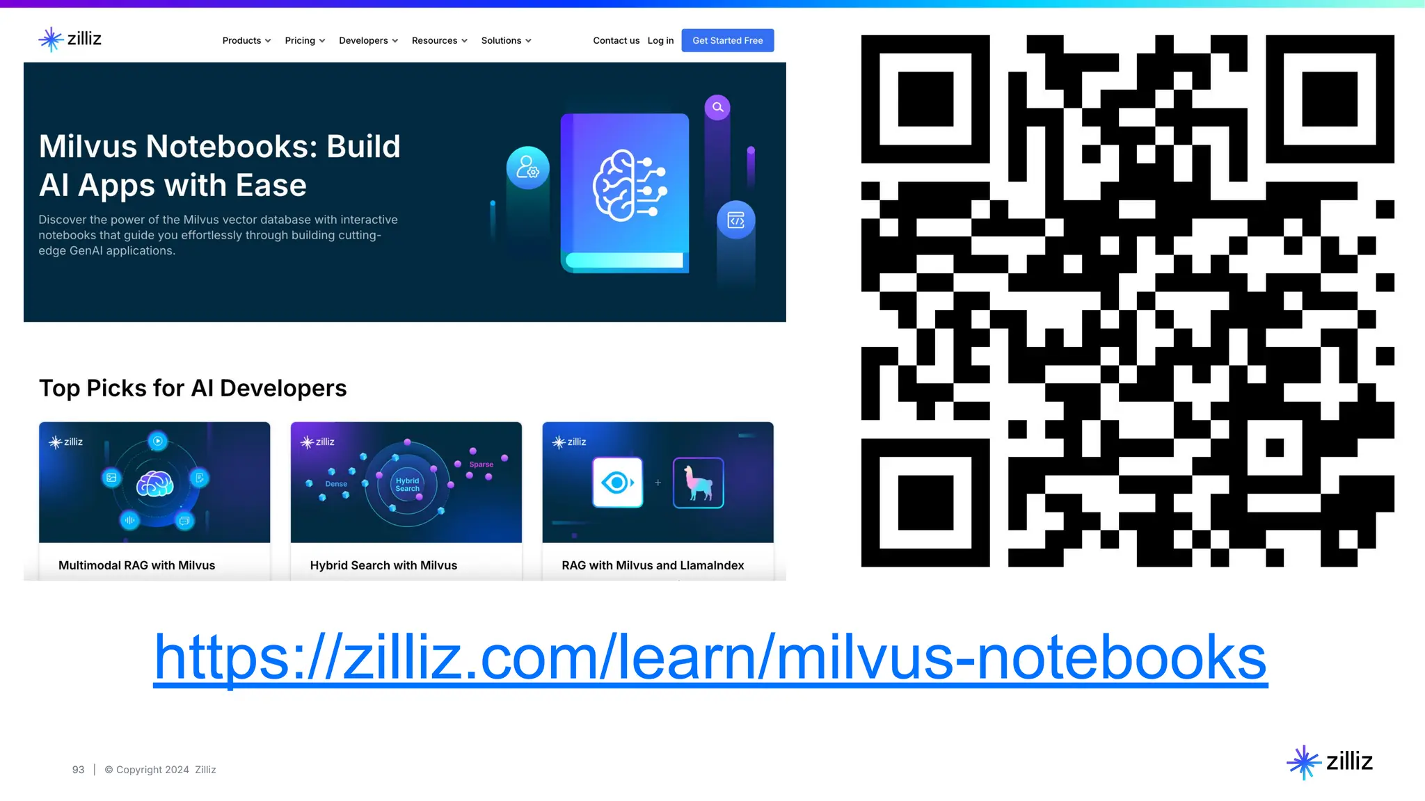 93 | © Copyright 2024 Zilliz
93
https://zilliz.com/learn/milvus-notebooks
 