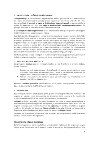 1. INTRODUCCIÓN. ¿QUÉ ES LA OXIGENOTERAPIA?
La oxigenoterapia es un tratamiento de prescripción médica que consiste en la ...