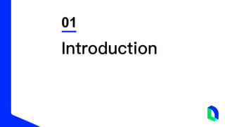 01
Introduction
 