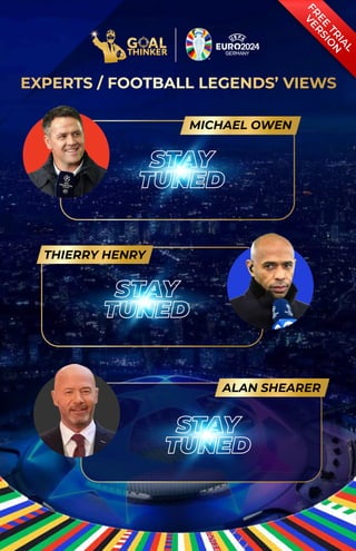 EXPERTS / FOOTBALL LEGENDS’ VIEWS
MICHAEL OWEN
THIERRY HENRY
ALAN SHEARER
F
R
E
E
T
R
I
A
L
V
E
R
S
I
O
N
 