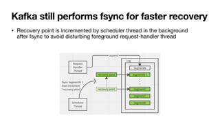 Why does (not) Kafka need fsync: Eliminating tail latency spikes caused ...