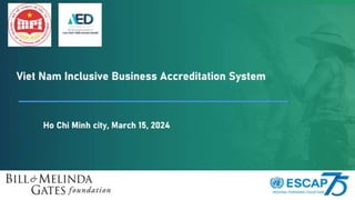 Viet Nam Inclusive Business Accreditation System