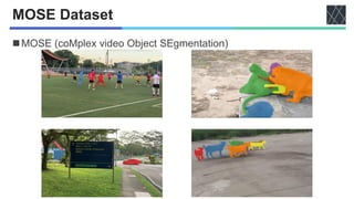Mose Classification 論文紹介:MOSE: A New Dataset for Video Object Segmentation in Complex ...