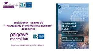 Book launch - Volume 30
“The Academy of International Business”
book series
https://doi.org/10.1007/978-3-031-46802-5
 