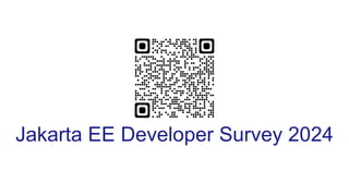 Jakarta EE Developer Survey 2024
 