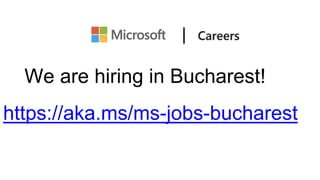 We are hiring in Bucharest!
https://aka.ms/ms-jobs-bucharest
 