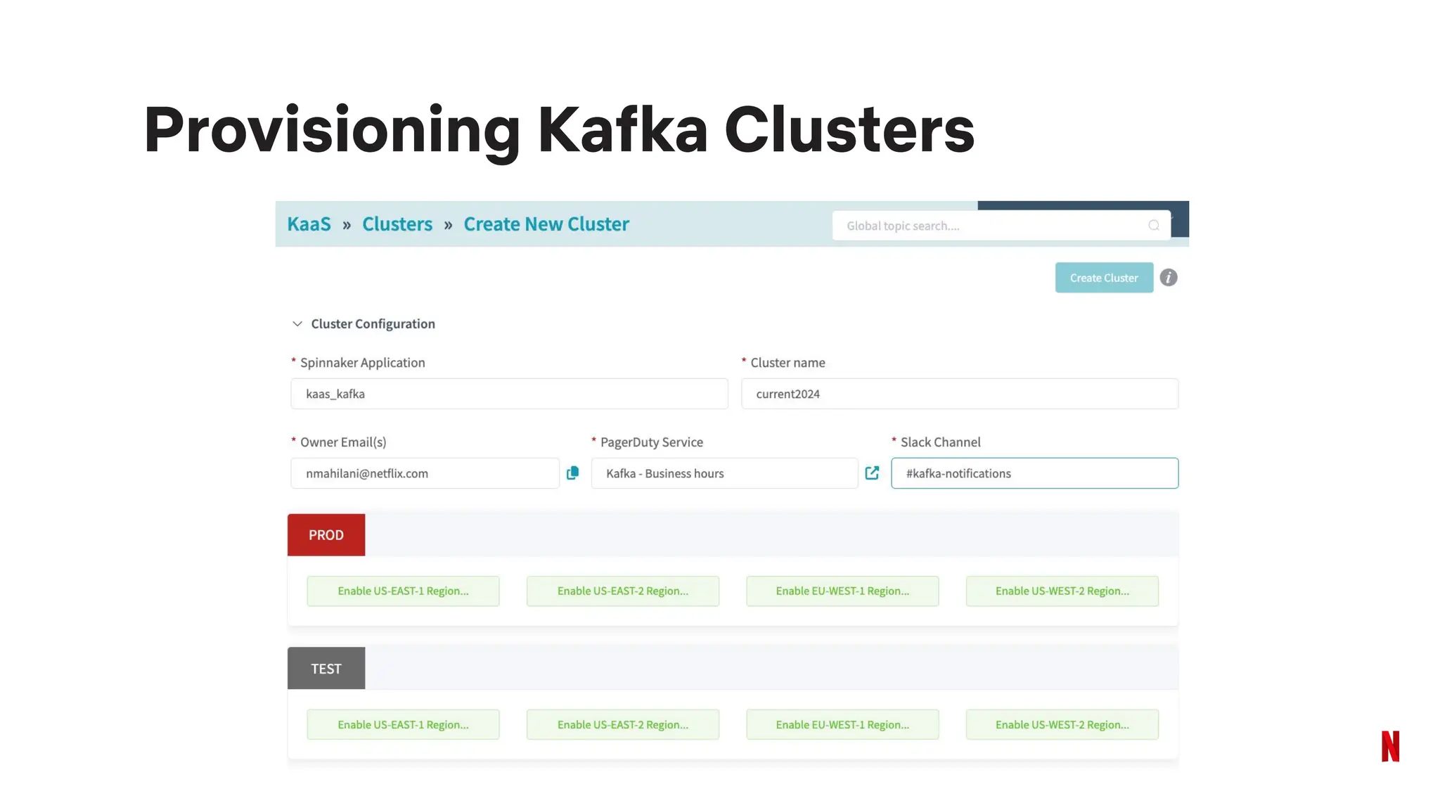 Provisioning Kafka Clusters
 