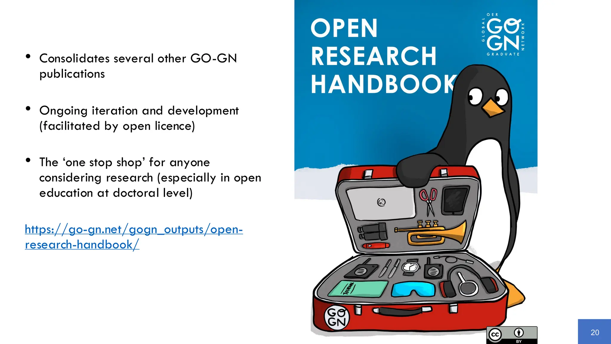 20
• Consolidates several other GO-GN
publications
• Ongoing iteration and development
(facilitated by open licence)
• The ‘one stop shop’ for anyone
considering research (especially in open
education at doctoral level)
https://go-gn.net/gogn_outputs/open-
research-handbook/
 