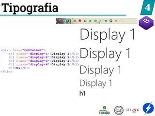 4
Tipografia
 