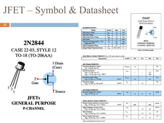 JFET – Symbol & Datasheet
13
 