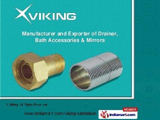 Manufacturer and Exporter of Drainer,
    Bath Accessories & Mirrors
 