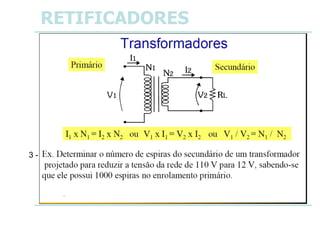 RETIFICADORES
3 -
 