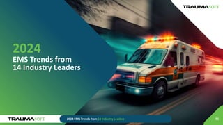 01
2024
EMS Trends from
14 Industry Leaders
2024 EMS Trends from 14 Industry Leaders
 