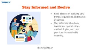 ESG and Sustainable Investing: A Guide for ESG-Focused Investors in ...