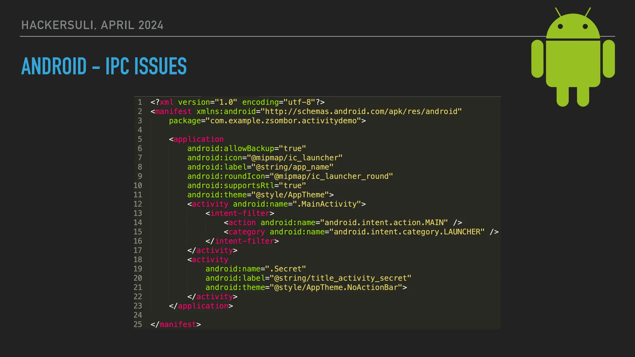 HACKERSULI, APRIL 2024
ANDROID - IPC ISSUES
 