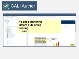 No code authoring
Instant publishing
Scoring
… and …
 