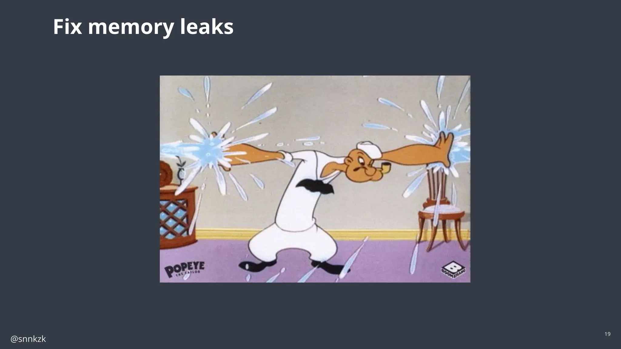 @snnkzk
19
Fix memory leaks
 