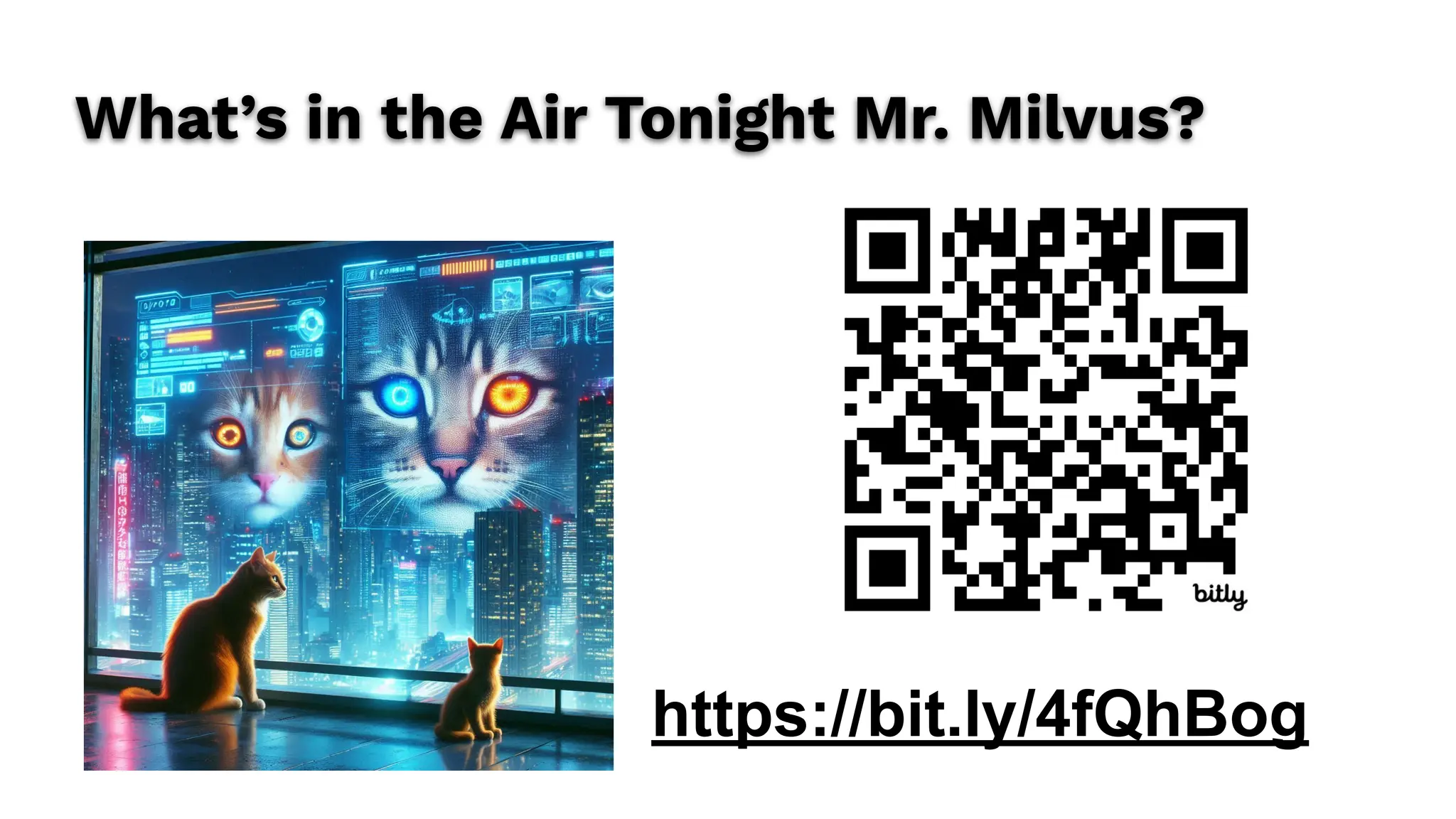 What’s in the Air Tonight Mr. Milvus?
https://bit.ly/4fQhBog
 