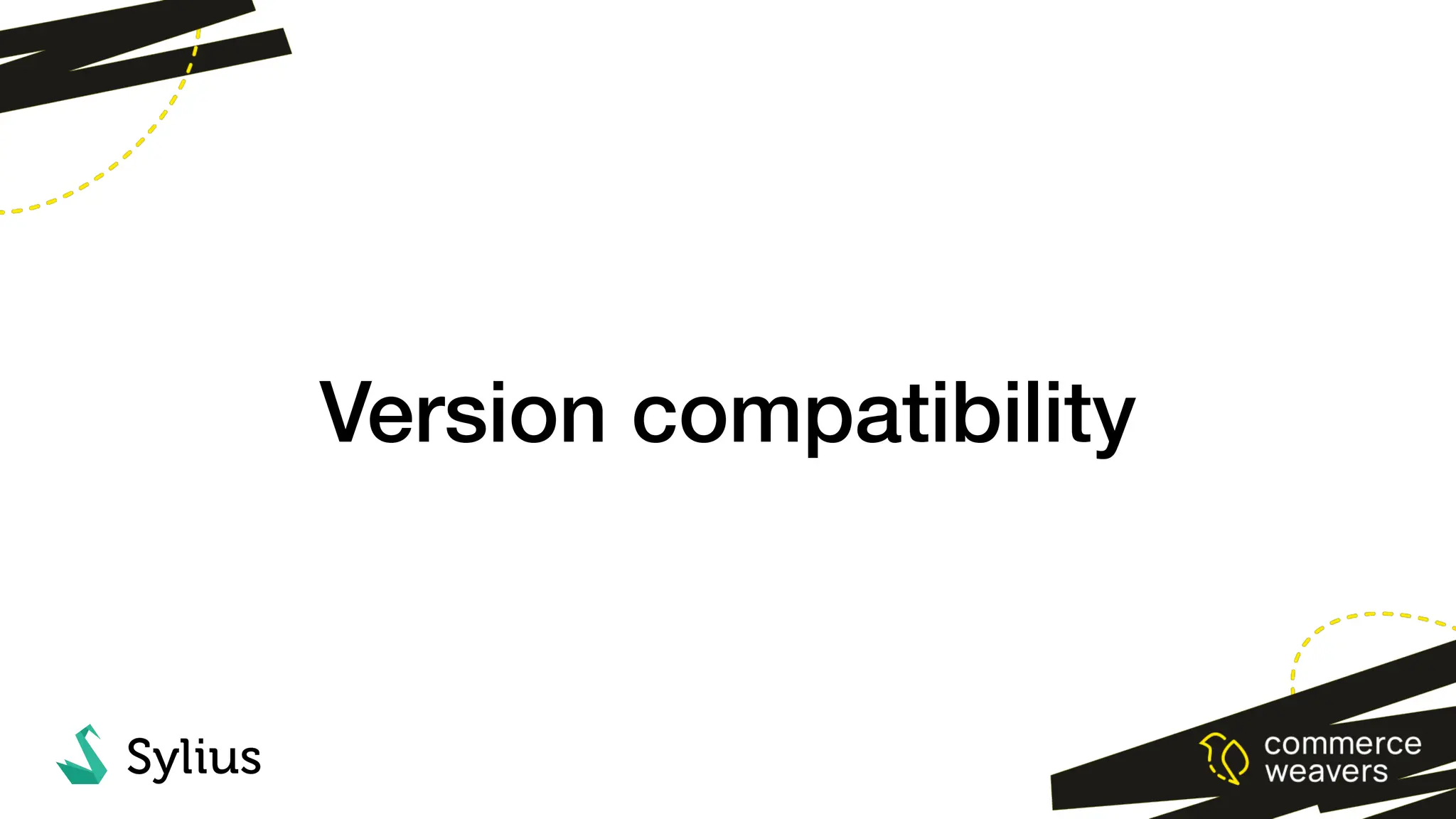 Version compatibility
 