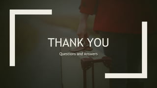 THANK YOU
Questions and Answers
 