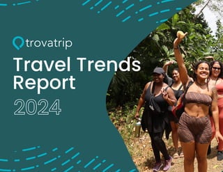 2024 
Travel Trends  
Report
 