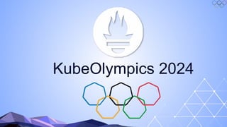 KubeOlympics 2024
 