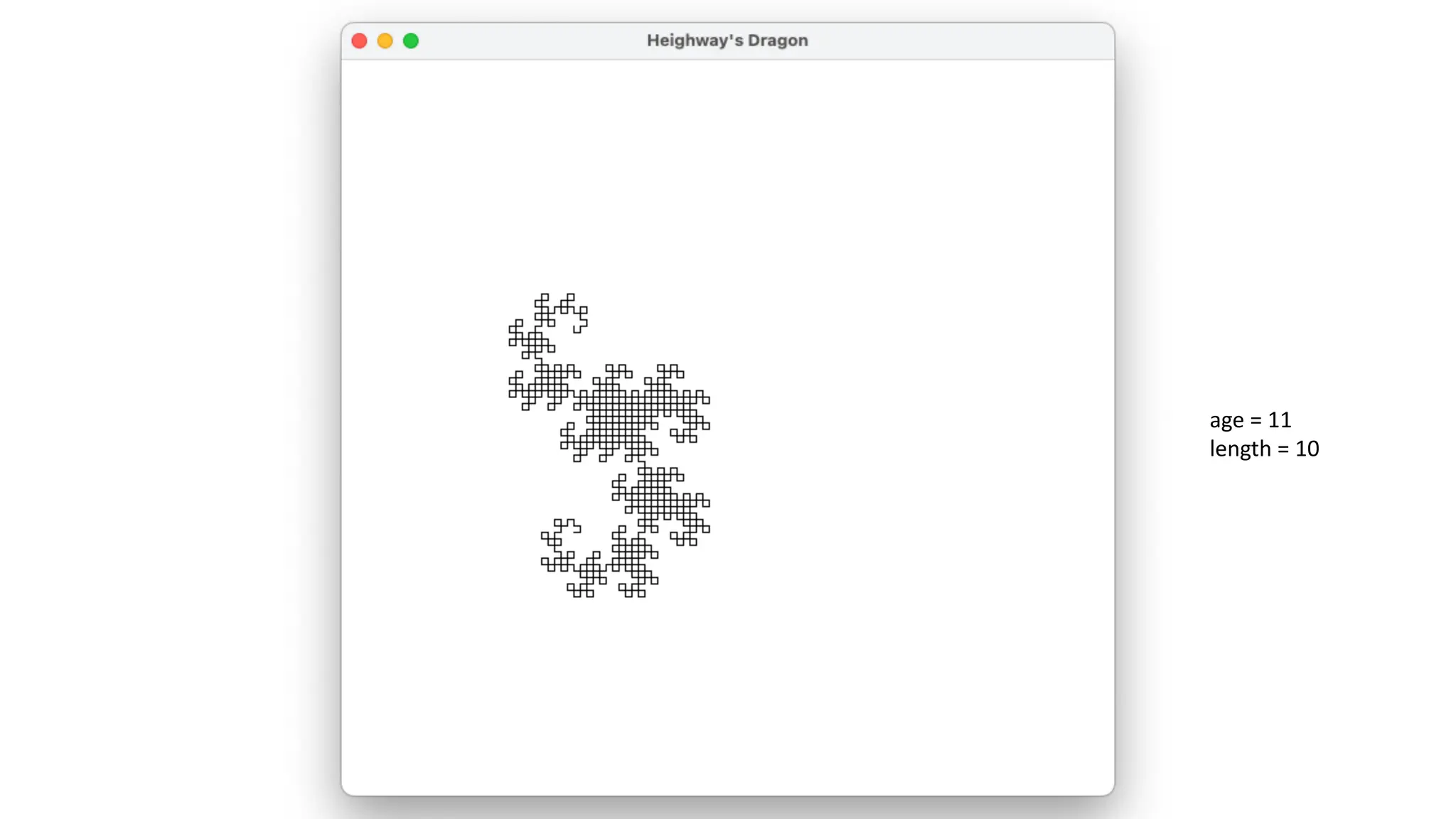 age = 11
length = 10
 