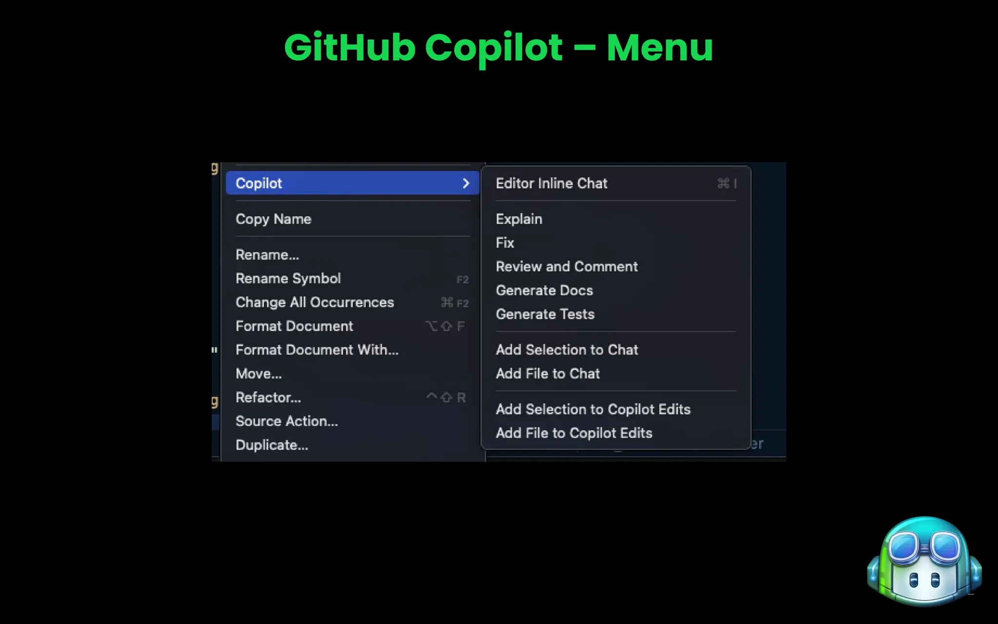 22
GitHub Copilot – Menu
 