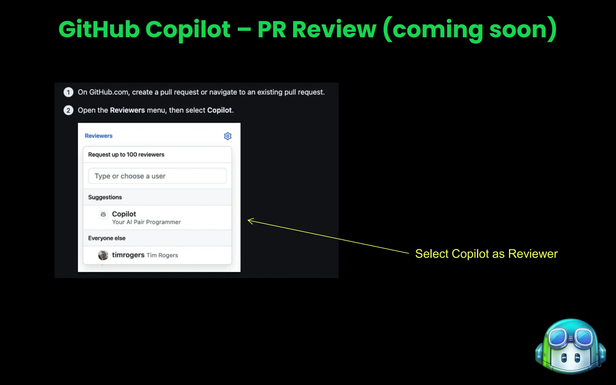 28
GitHub Copilot – PR Review (coming soon)
Select Copilot as Reviewer
 