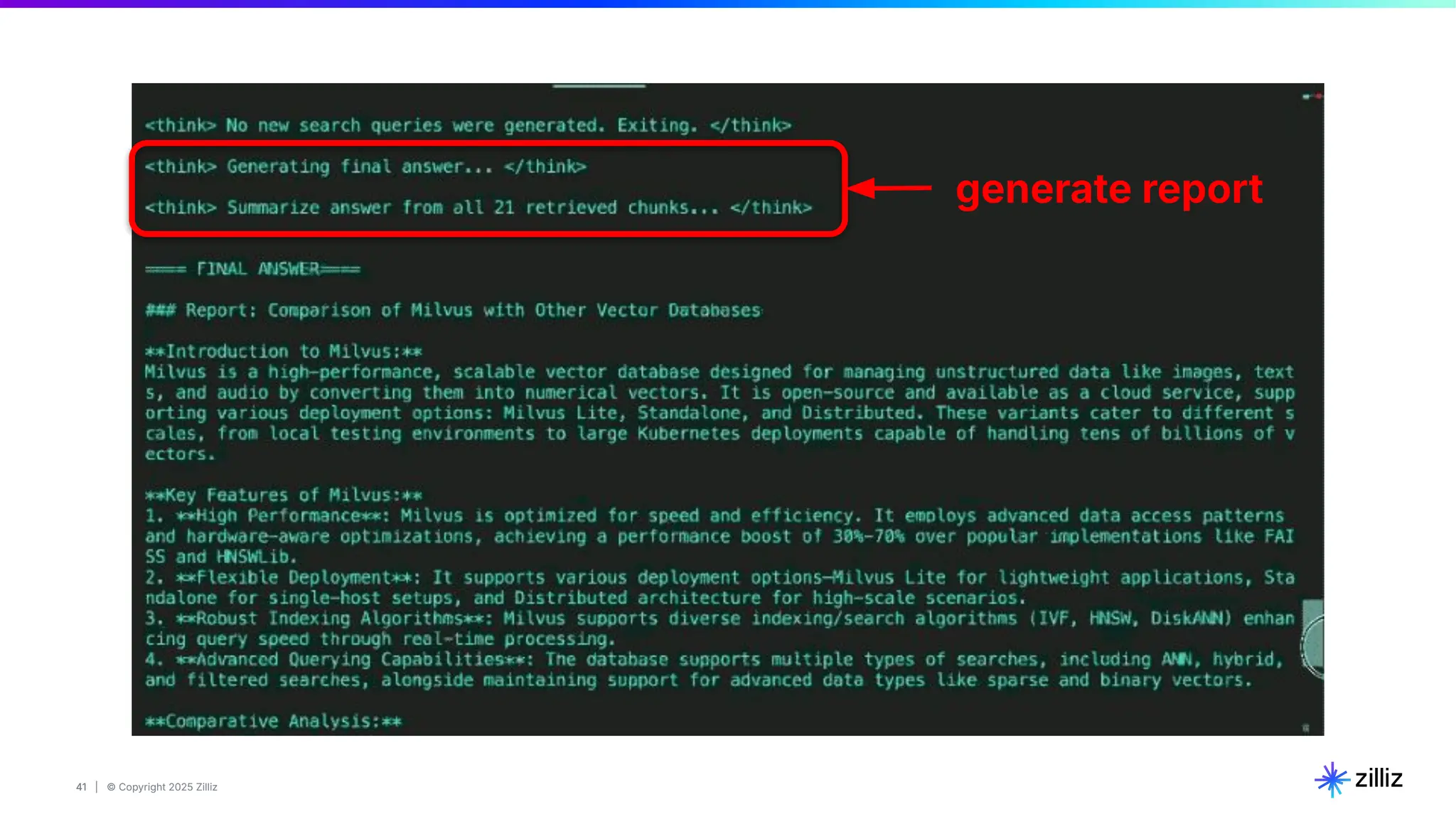 41 | © Copyright 2025 Zilliz
41
generate report
 