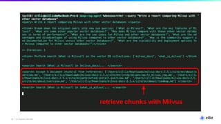 25 | © Copyright 2025 Zilliz
25
retrieve chunks with Milvus
 