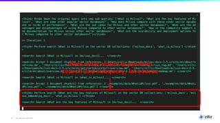 27 | © Copyright 2025 Zilliz
27
think what action to perform
search 2nd subquery, 1st source
 