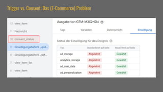 Trigger vs. Consent: Das (E-Commerce) Problem
 